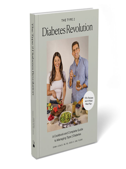 Title details for The Type 2 Diabetes Revolution by Diana Licalzi MS, RD, CDCES - Available